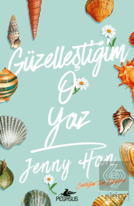 Güzelleştiğim O Yaz