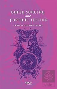 Gypsy Sorcery and Fortune Telling