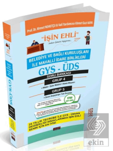 GYS-ÜDS Belediye ve Bağlı Kuruluşları Mahalli İdare Birlikleri Personeli Grup 4-5 Soru Bankası