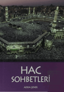 Hac Sohbetleri