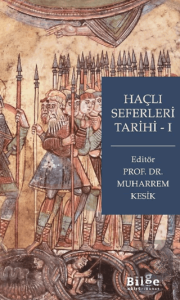 Haçlı Seferleri Tarihi I
