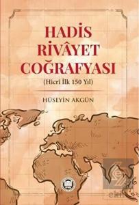 Hadis Rivayet Coğrafyası