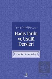 Hadis Tarih ve Usulü Dersleri