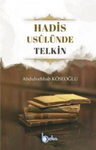 Hadis Usulünde Telkin