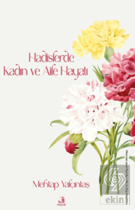 Hadislerde Kadın ve Aile Hayatı
