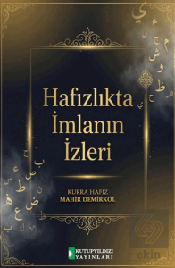 Hafızlıkta İmlanın İzleri