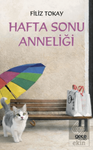 Hafta Sonu Anneliği