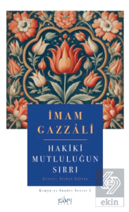 Hakiki Mutluluğun Sırrı