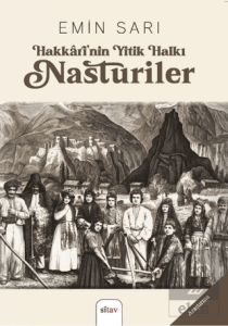 Hakkarî'nin Yitik Halkı Nasturiler