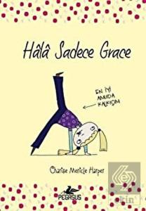 Hala Sadece Grace