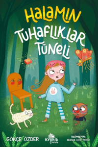 Halamın Tuhaflıklar Tüneli