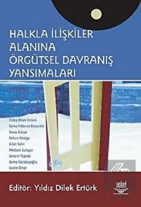 Halkla İlişkiler Alanına Örgütsel Davranış Yansıma