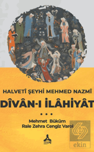 Halveti Şeyhi Mehmed Nazmi Divan-ı İlahiyat