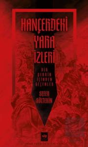 Hançerdeki Yara İzleri