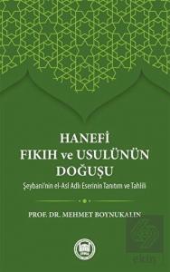 Hanefi Fıkıh ve Usulünün Doğuşu