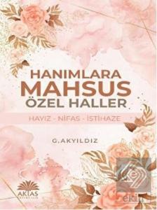 Hanımlara Mahsus Özel Haller