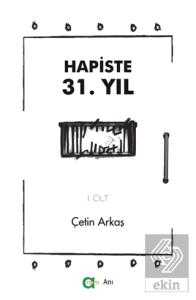 Hapiste 31. Yıl - I