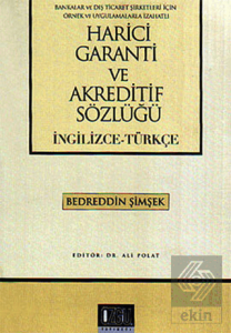 Harici Garanti ve Akreditif Sözlüğü