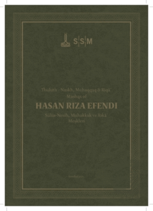 Hasan Rıza Efendi / Sülüs-Nesih, Muhakkak ve Rıka Meşkleri
