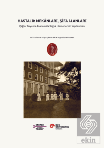 Hastalık Mekânları, Şifa Alanları