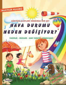 Hava Durumu Neden Değişiyor?