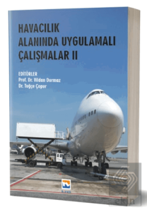 Havacılık Alanında Uygulamalı Çalışmalar II