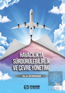 Havacılıkta Sürdürülebilirlik ve Çevre Yönetimi