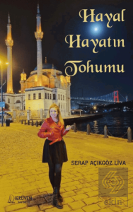 Hayal Hayatın Tohumu