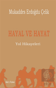 Hayal ve Hayat