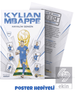 Hayalim Sensin: Kylian Mbappe