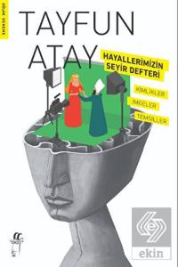 Hayallerimizin Seyir Defteri!