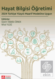 Hayat Bilgisi Öğretimi 2024 Türkiye Yüzyılı Maarif Modeline Uygun