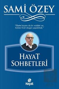 Hayat Sohbetleri