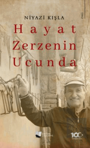 Hayat Zerzenin Ucunda