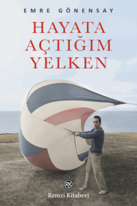 Hayata Açtığım Yelken