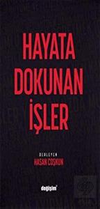 Hayata Dokunan İşler