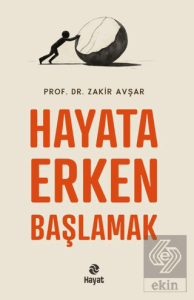 Hayata Erken Başlamak
