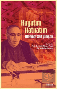 Hayatım Hatıratım - Mehmet Sait Şimşek
