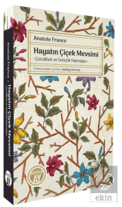 Hayatın Çiçek Mevsimi