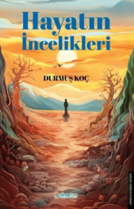 Hayatın İncelikleri