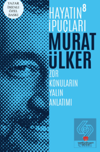 Hayatın İpuçları 8 - Yazar İmzalı Özel Baskı