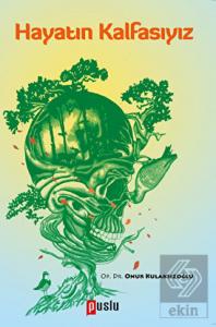 Hayatın Kalfasıyız