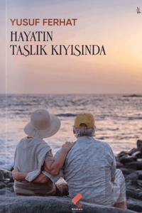 Hayatın Taşlık Kıyısında