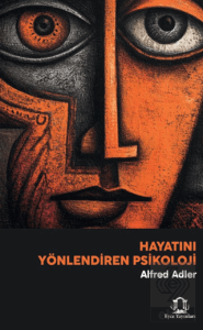 Hayatını Yönlendiren Psikoloji