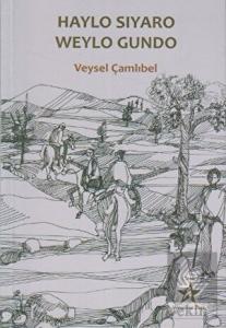 Haylo Siyaro Weylo Gundo