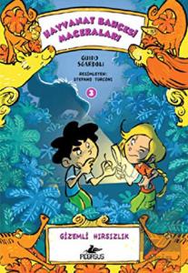 Hayvanat Bahçesi Maceraları 3 -Gizemli Hırsızlık