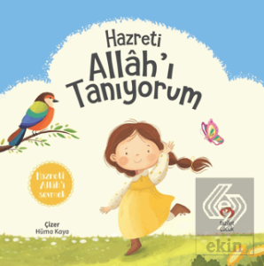 Hazreti Allah'ı Tanıyorum