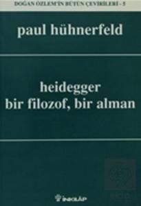 Heidegger  Bir Filozof, Bir Alman