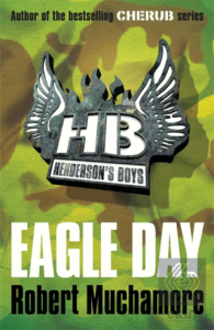 Hendersons Boys: Eagle Day: Book 2
