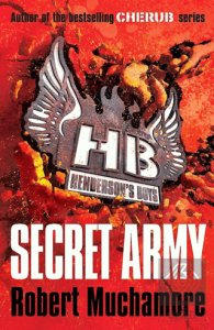 Hendersons Boys: Secret Army: Book 3
